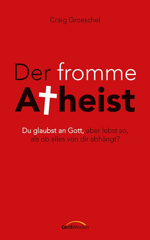 Der fromme Atheist