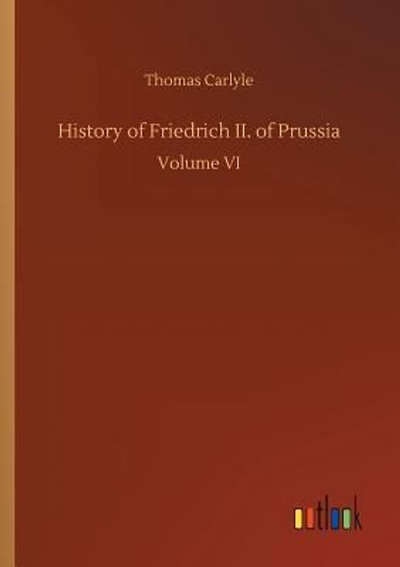 History of Friedrich II. of Prussia