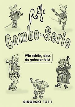 Wie schön, dass du geboren bist - Rolfs Combo-Serie
