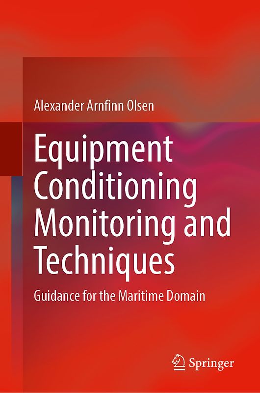 Equipment Conditioning Monitoring and Techniques
