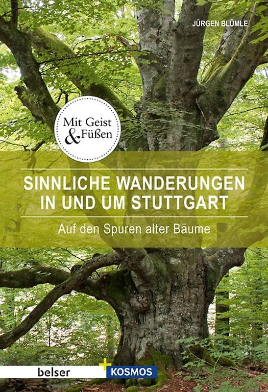 Sinnliche Wanderungen in und um Stuttgart