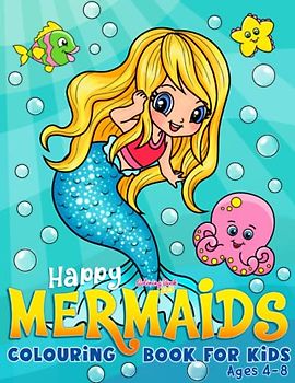 Happy Mermaids: Colouring Book For Kids Ages 4-8 (UK Edition)