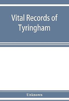 Vital records of Tyringham, Massachusetts to the year 1850