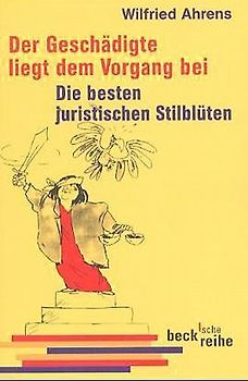 Der Geschädigte liegt dem Vorgang bei