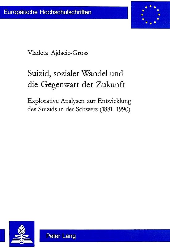 Suizid, sozialer Wandel und die Gegenwart der Zukunft