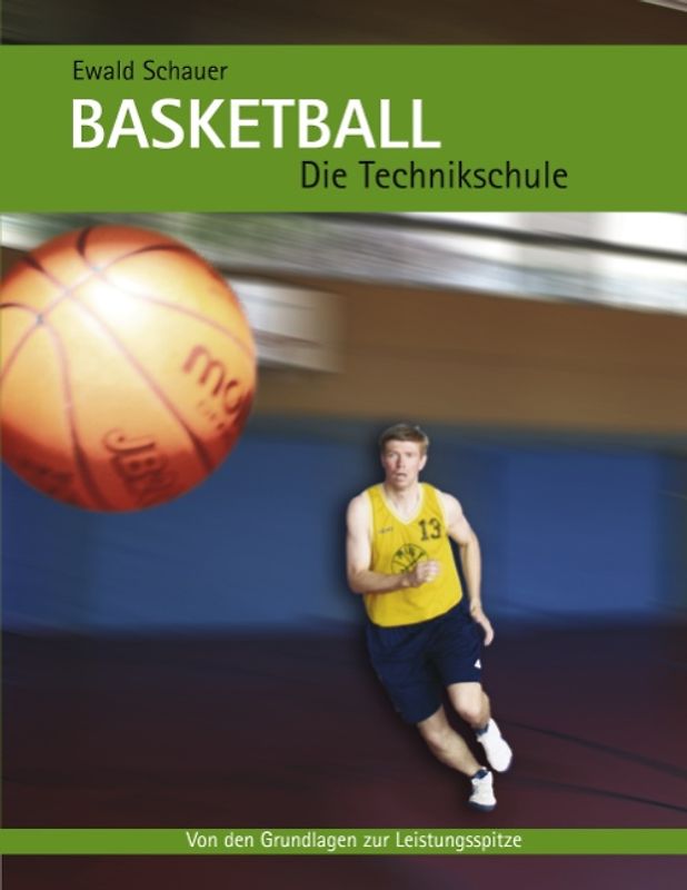 Basketball - Die Technikschule