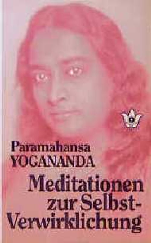 Meditationen zur Selbstverwirklichung