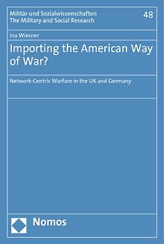 Importing the American Way of War?