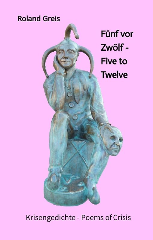 Fünf vor Zwölf - Five to Twelve - Unsere Zukunft steht auf dem Spiel - Krise als Chance zur Neubesinnung