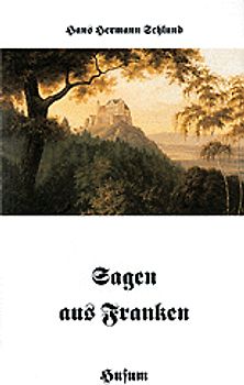 Sagen aus Franken