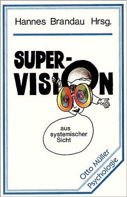 Supervision aus systemischer Sicht