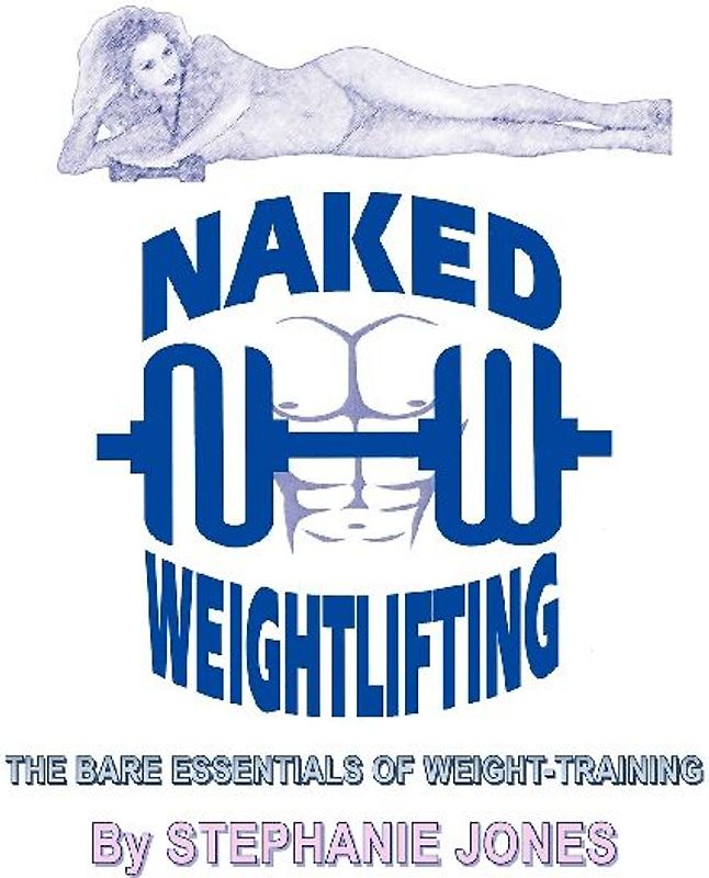 Naked Weightlifting
