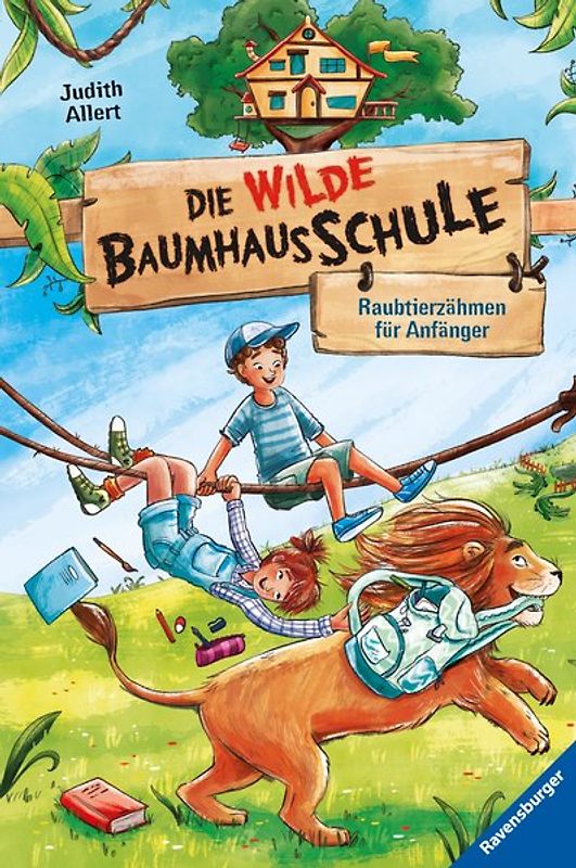 Die wilde Baumhausschule, Band 1: Raubtierzähmen für Anfänger