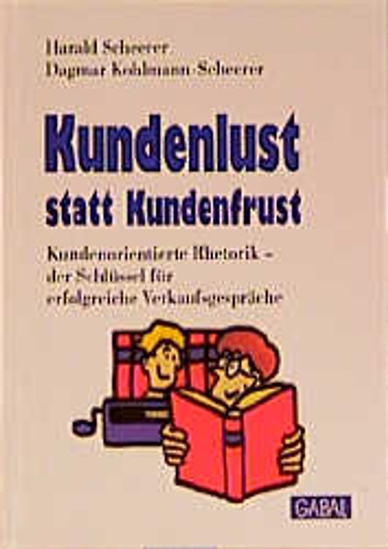 Kundenlust statt Kundenfrust