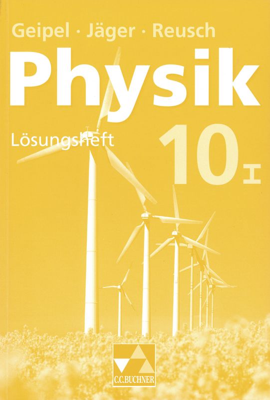 Geipel – Jäger – Reusch, Physik / Geipel – Jäger – Reusch, Physik LH 10/I