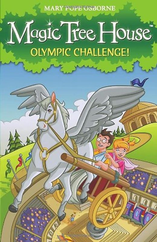 Magic Tree House 16: Olympic Challenge! - Osborne, Mary Pope