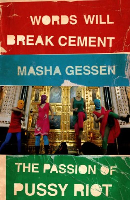 Words Will Break Cement - Gessen, Masha