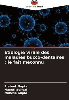 Étiologie virale des maladies bucco-dentaires : le fait méconnu