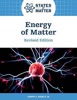 Energy of Matter, Revised Edition (Ls Edition)
