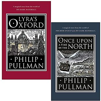 Philip Pullman His Dark Materials Collection 2 Books Set (Lyra's Oxford, Once Upon a Time in the North)