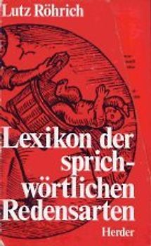 Lexikon der sprichwörtlichen Redensarten. Kassettenausgabe