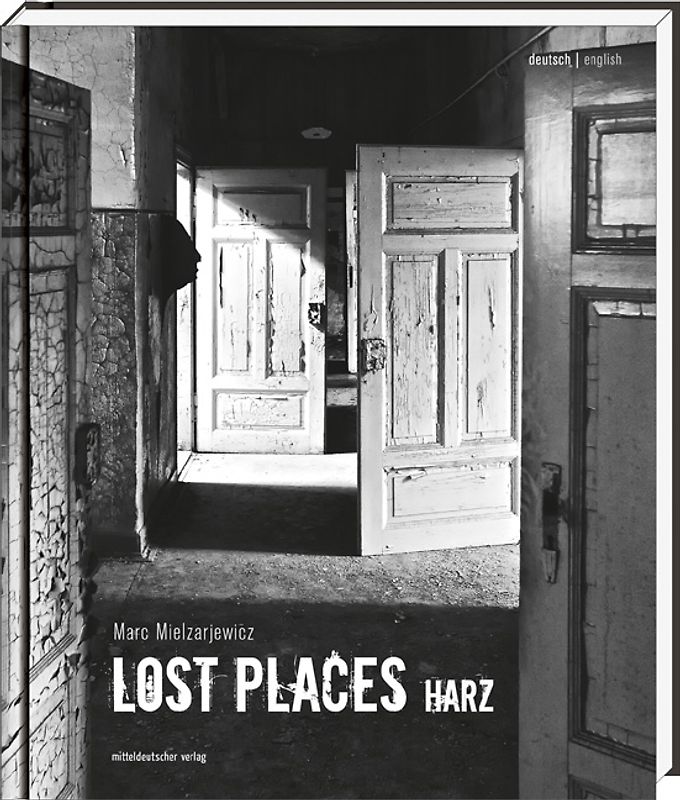 Lost Places Harz