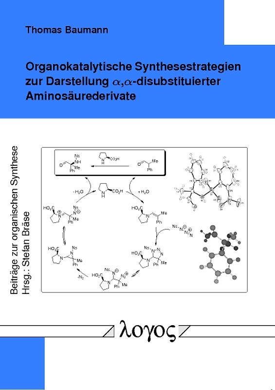Organokatalytische Synthesestrategien zur Darstellung α,α-disubstituierter Aminosäurederivate