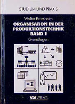 Organisation in der Produktionstechnik