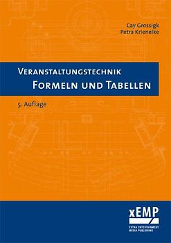 Veranstaltungstechnik. Formeln und Tabellen