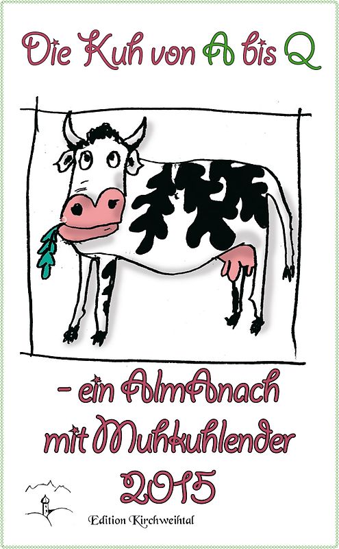 Die Kuh von A bis Q