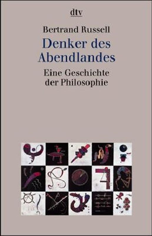 Denker des Abendlandes. Eine Geschichte der Philosophie