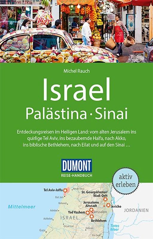 DuMont Reise-Handbuch Reiseführer Israel, Palästina, Sinai