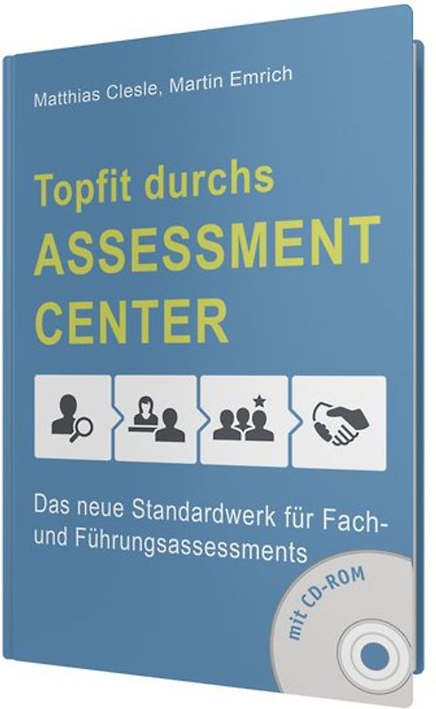 Topfit durchs As­sess­ment-Cen­ter