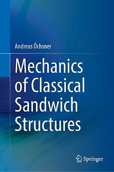 Mechanics of Classical Sandwich Structures