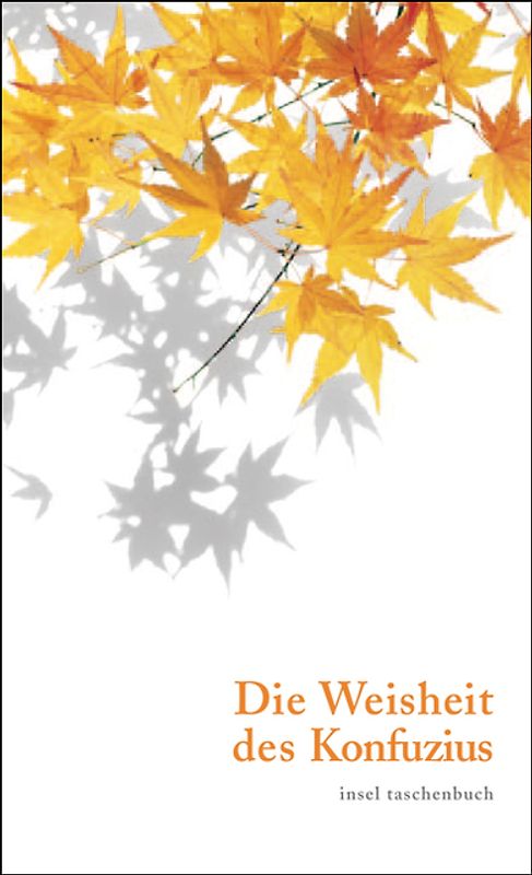 Die Weisheit des Konfuzius