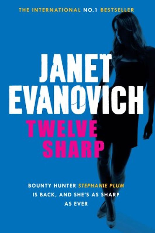 Twelve Sharp (Stephanie Plum 12) - Evanovich, Janet