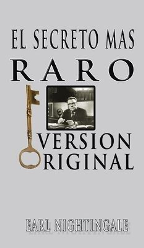 El Secreto Mas Raro (The Strangest Secret)