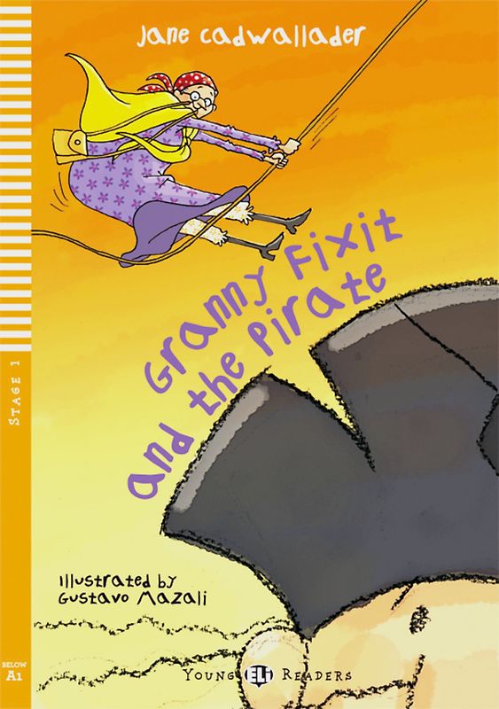 Granny Fixit and the Pirate