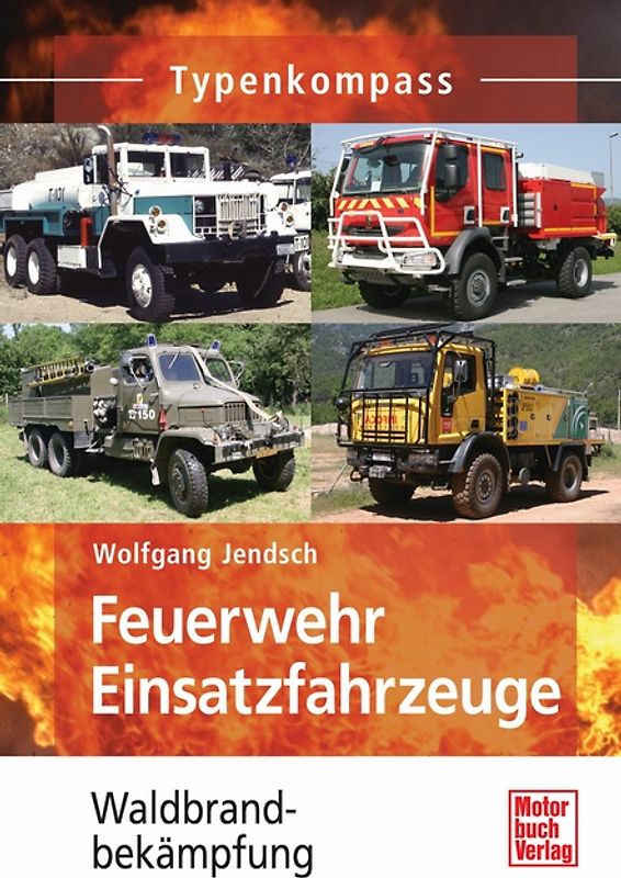 Feuerwehr Einsatzfahrzeuge