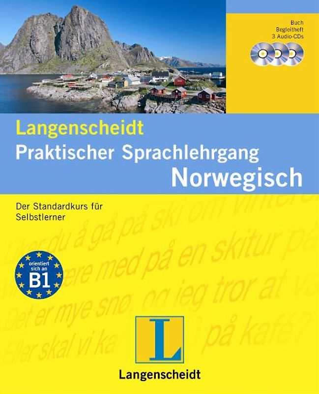 Langenscheidt Praktischer Sprachlehrgang Norwegisch - Buch und 3 Audio-CDs + Begleitheft. Der Standardkurs für Selbstlerner