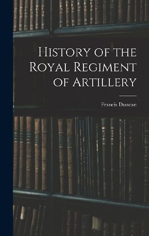History of the Royal Regiment of Artillery
