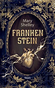 Frankenstein oder Der moderne Prometheus