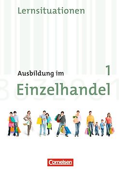 Ausbildung im Einzelhandel - Allgemeine Ausgabe - 1. Ausbildungsjahr