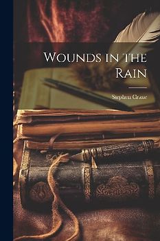 Wounds in the Rain
