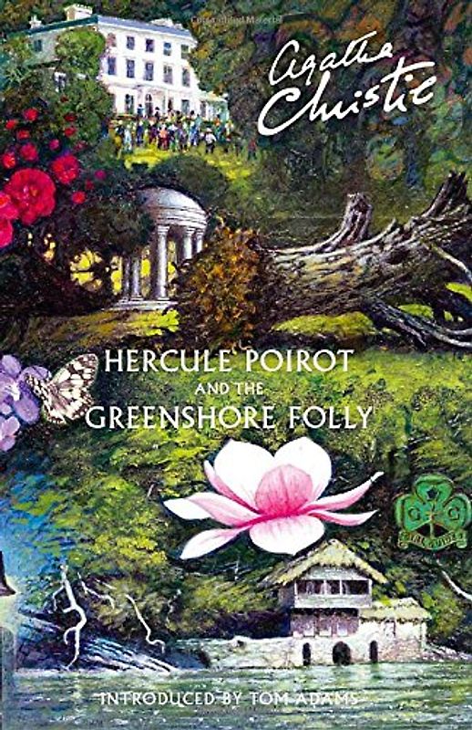 Hercule Poirot and the Greenshore Folly - Christie, Agatha