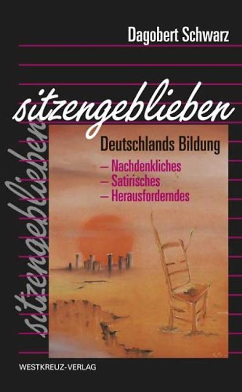 Sitzengeblieben, Deutschlands Bildung