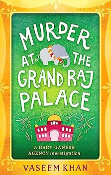 Murder at the Grand Raj Palace