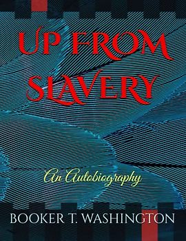 UP FROM SLAVERY | An Original 1901 | Illustrated: An Autobiography