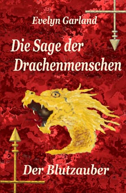 Die Sage der Drachenmenschen - Der Blutzauber (Band 6)