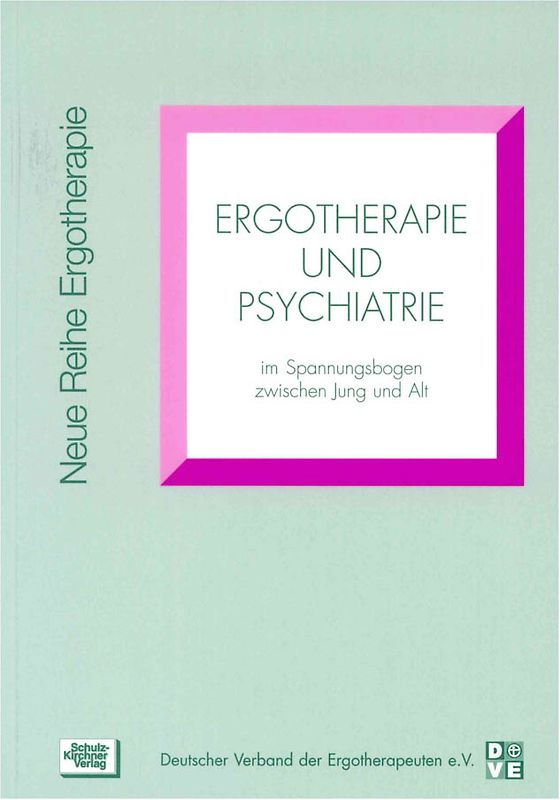 Ergotherapie und Psychiatrie